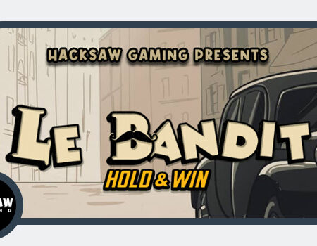 烟火角色再攀高峰：Hacksaw Gaming的Le Bandit Hold & Win